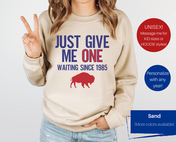 Just Give Me One Personalized Buffalo Shirt (Contact Me for Additional Sizes and Styles)