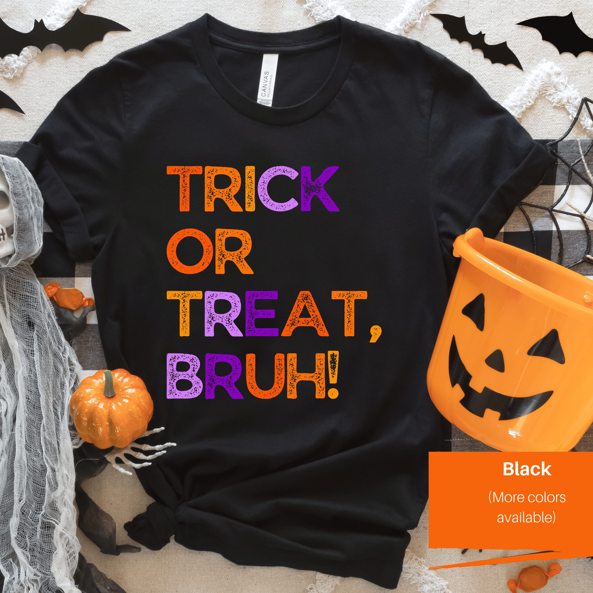 Trick or Treat Bruh | Halloween Shirt | Funny Halloween Shirt | Trick or Treat Shirt | Teacher Halloween Shirt | Boys Halloween Shirt | Girls Halloween Shirt | Bruh Halloween Shirt