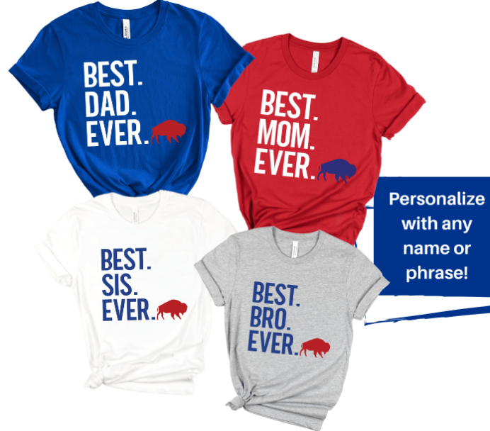 Best _____ Ever Personalized Buffalo Shirt (Contact Me for Additional Sizes and Styles)