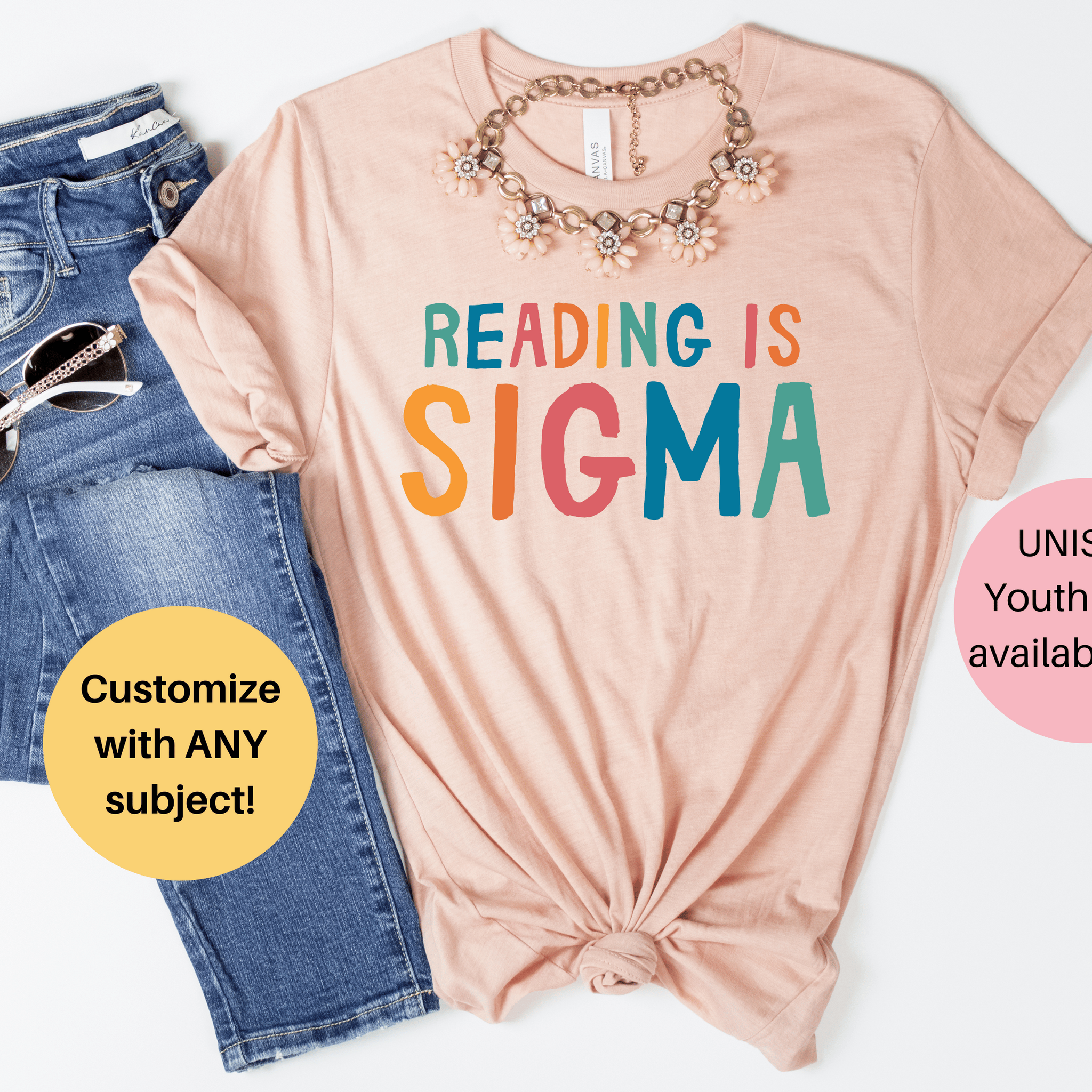 Custom Subject Teacher Shirt | Funny Teacher Shirt | Reading is Sigma | Math is Sigma | Science is Sigma |History is Sigma