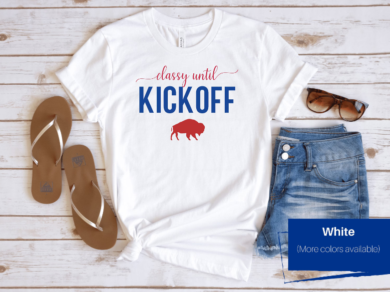 Classy Before Kickoff Buffalo Shirt (Contact Me for Additional Sizes and Styles)